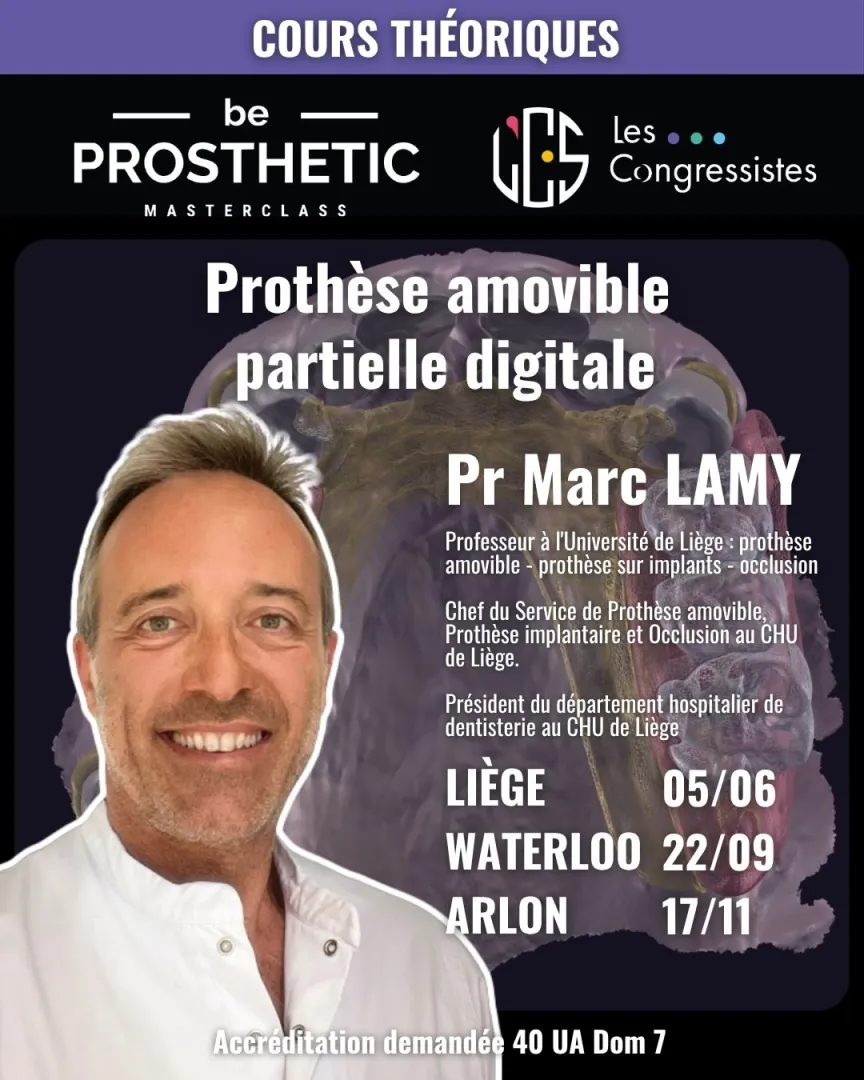 Pr Marc LAMY - Prothèse amovible partielle digitale (BeProsthetic)