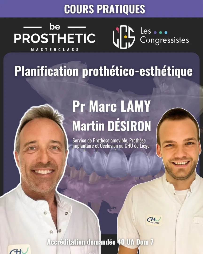Martin DESIRON & Pr Marc LAMY - Planification prothético-esthétique virtuelle (BeProsthetic)